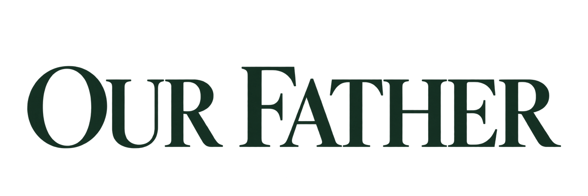 Our Father